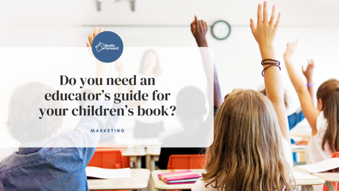 A classroom with children raising their hands and text that says "Do you need an educator guide for your children's book?"